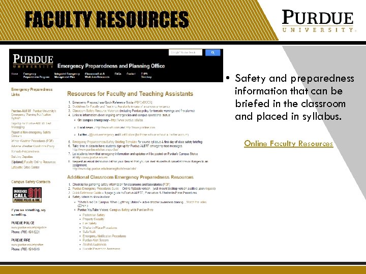 FACULTY RESOURCES • Safety and preparedness information that can be briefed in the classroom