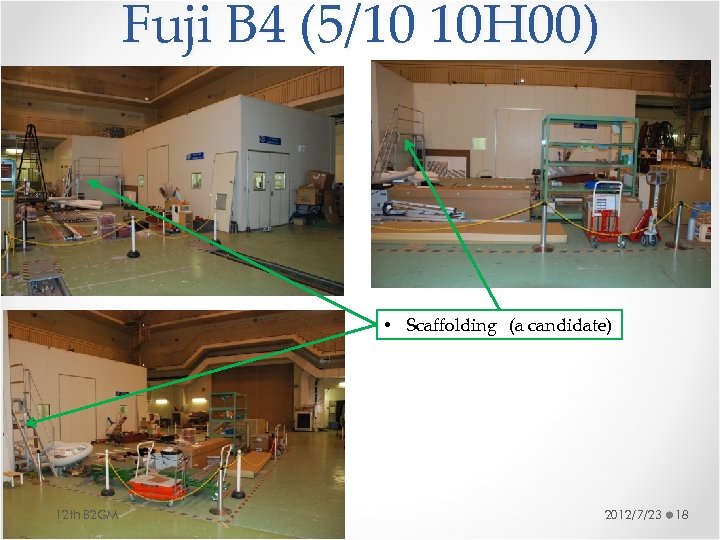 Fuji B 4 (5/10 10 H 00) • Scaffolding　(a candidate) 12 th B 2