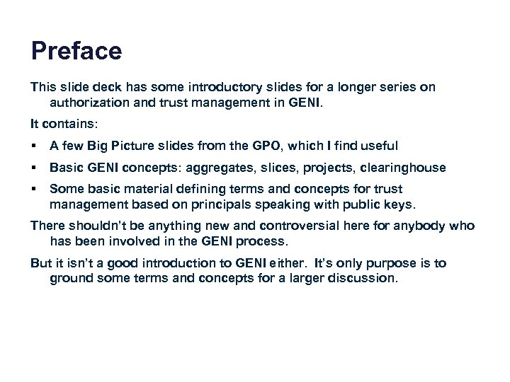 Preface This slide deck has some introductory slides for a longer series on authorization