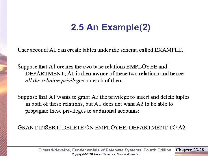 2. 5 An Example(2) User account A 1 can create tables under the schema