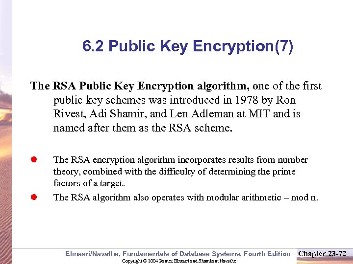 6. 2 Public Key Encryption(7) The RSA Public Key Encryption algorithm, one of the