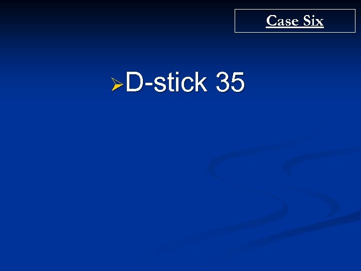 Case Six ØD-stick 35 