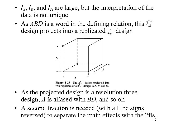  • l. A, l. B, and l. D are large, but the interpretation