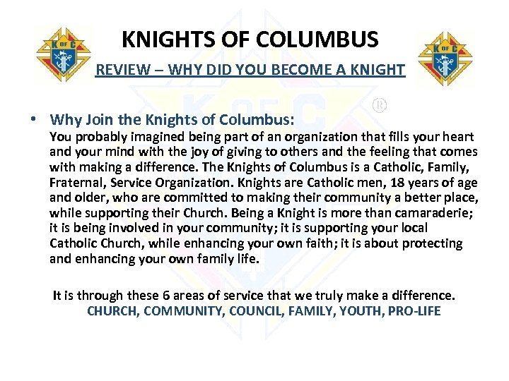 KNIGHTS OF COLUMBUS REVIEW – WHY DID YOU BECOME A KNIGHT • Why Join