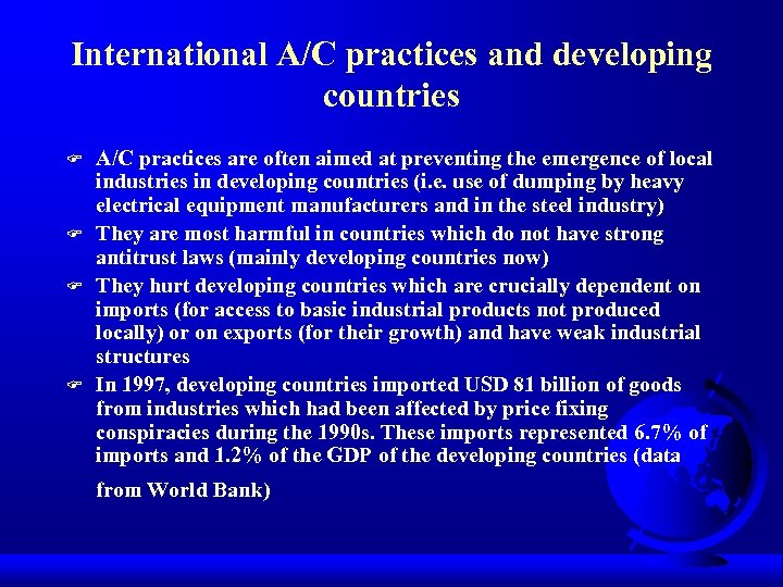 International A/C practices and developing countries F F A/C practices are often aimed at