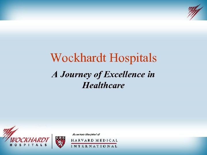 Wockhardt Hospitals A Journey of Excellence in Healthcare 