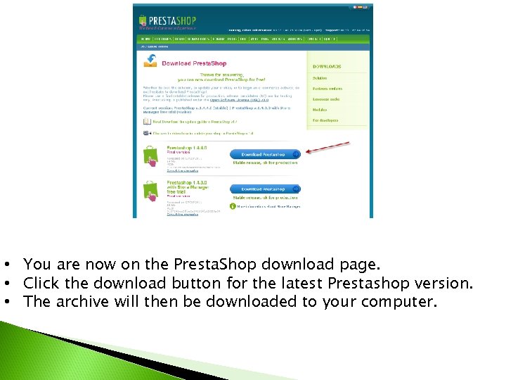  • You are now on the Presta. Shop download page. • Click the