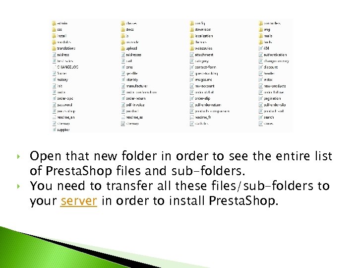 ‣ Open that new folder in order to see the entire list of Presta.