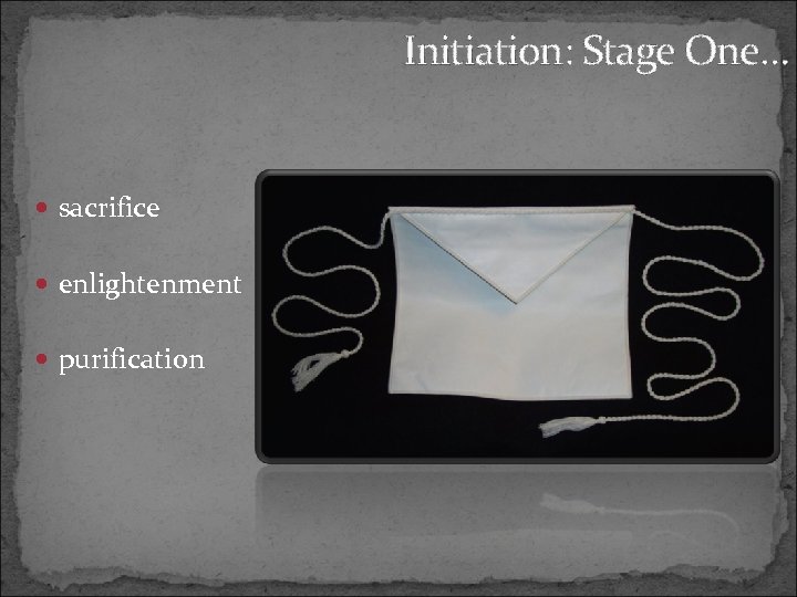 Initiation: Stage One… sacrifice enlightenment purification 