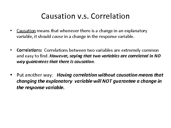 Causation Learning Objectives By the end of