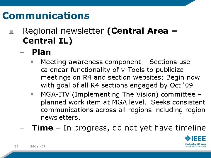 Communications Regional newsletter (Central Area – Central IL) – Plan § § Meeting awareness