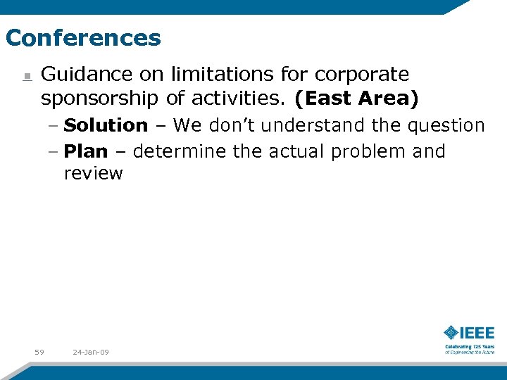 Conferences Guidance on limitations for corporate sponsorship of activities. (East Area) – Solution –