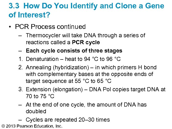 3. 3 How Do You Identify and Clone a Gene of Interest? • PCR
