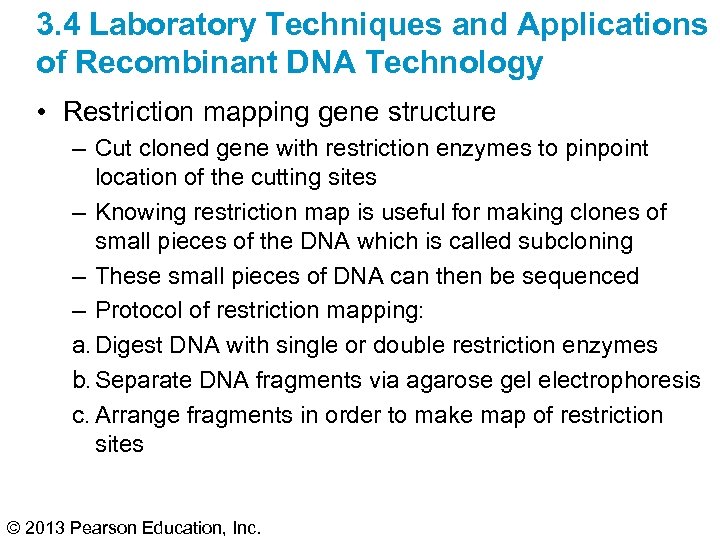 3. 4 Laboratory Techniques and Applications of Recombinant DNA Technology • Restriction mapping gene