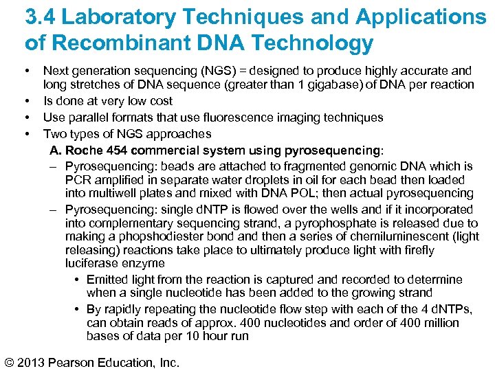 3. 4 Laboratory Techniques and Applications of Recombinant DNA Technology • • Next generation