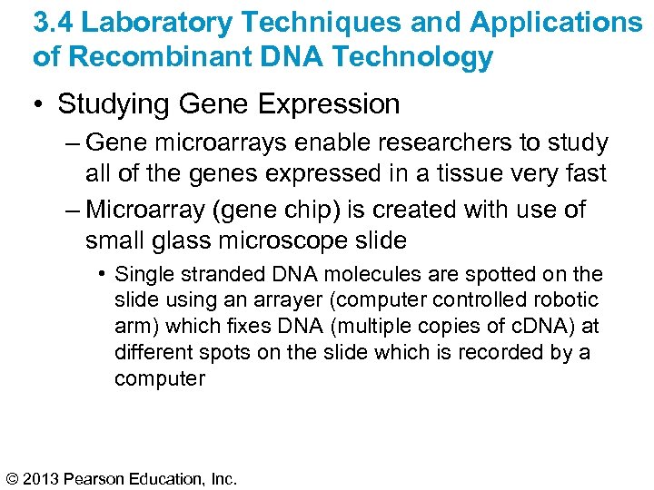 3. 4 Laboratory Techniques and Applications of Recombinant DNA Technology • Studying Gene Expression