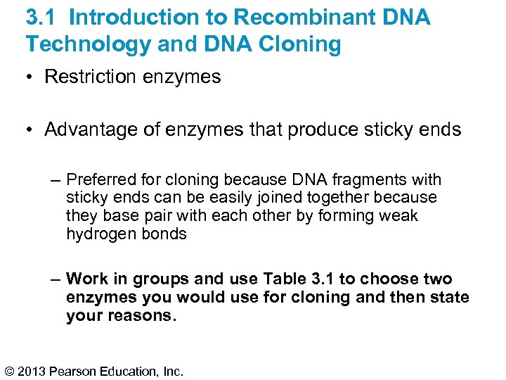 3. 1 Introduction to Recombinant DNA Technology and DNA Cloning • Restriction enzymes •