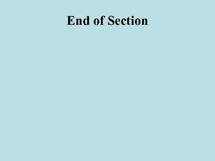 End of Section 