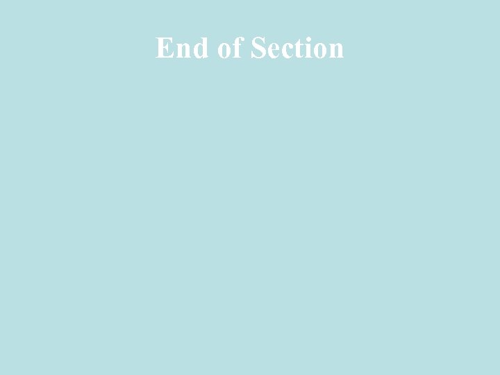 End of Section 