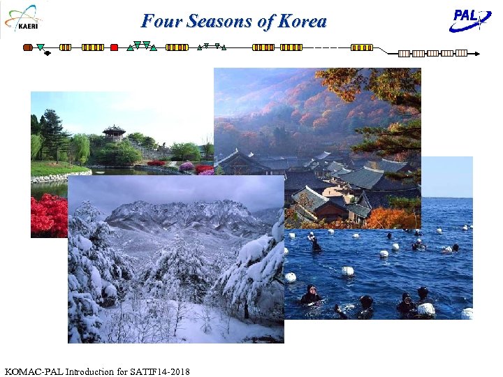 Four Seasons of Korea KOMAC-PAL Introduction for SATIF 14 -2018 