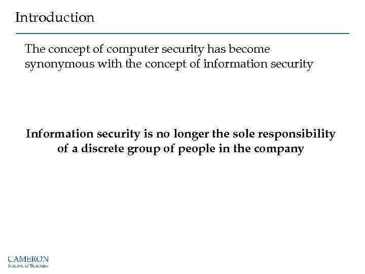 Introduction The concept of computer security has become synonymous with the concept of information