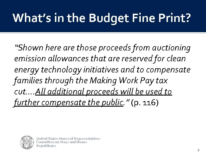 What’s in the Budget Fine Print? “Shown here are those proceeds from auctioning emission