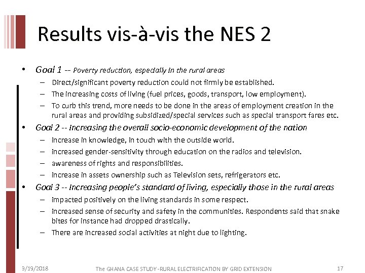 Results vis-à-vis the NES 2 • Goal 1 -- Poverty reduction, especially in the