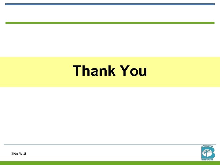 Thank You Slide No 15 