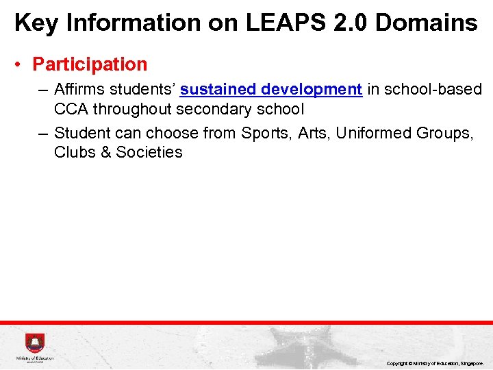 Key Information on LEAPS 2. 0 Domains • Participation – Affirms students’ sustained development