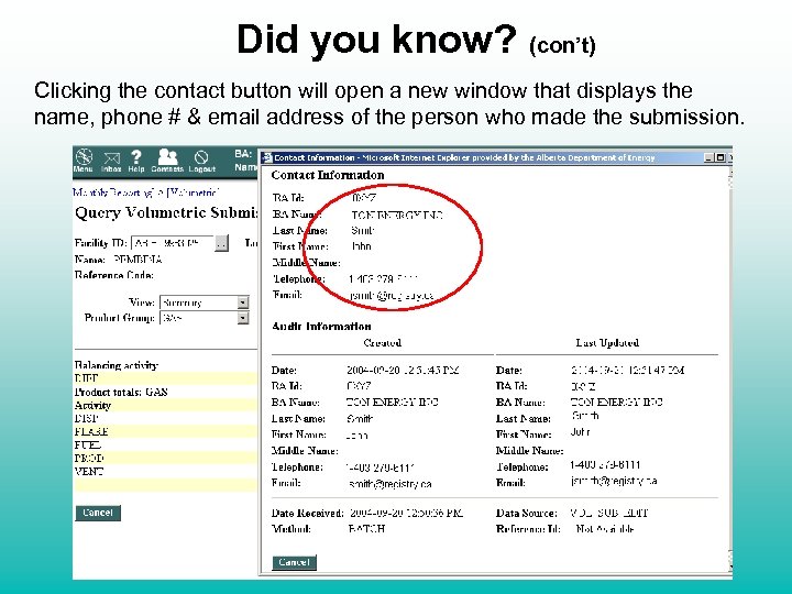 Did you know? (con’t) Clicking the contact button will open a new window that