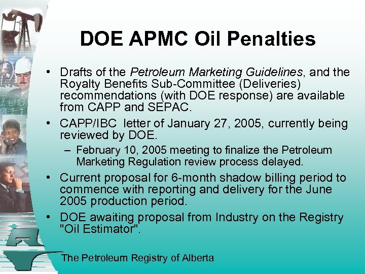 DOE APMC Oil Penalties • Drafts of the Petroleum Marketing Guidelines, and the Royalty