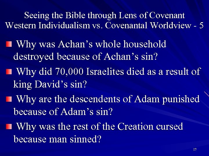 Seeing the Bible through Lens of Covenant Western Individualism vs. Covenantal Worldview - 5