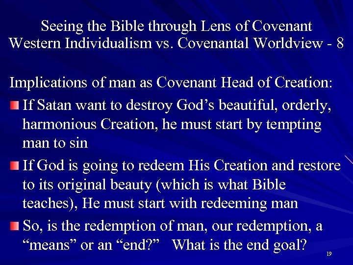 Seeing the Bible through Lens of Covenant Western Individualism vs. Covenantal Worldview - 8