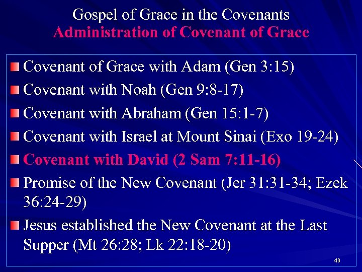 Gospel of Grace in the Covenants Administration of Covenant of Grace with Adam (Gen