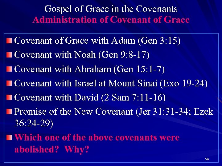 Gospel of Grace in the Covenants Administration of Covenant of Grace with Adam (Gen