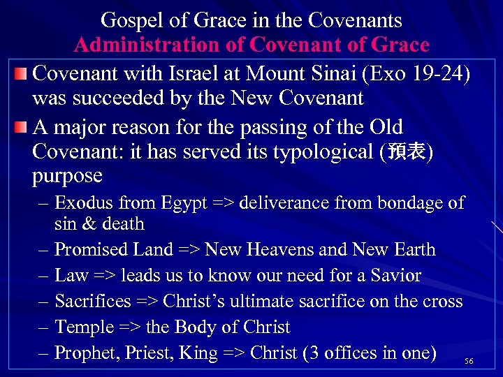 Gospel of Grace in the Covenants Administration of Covenant of Grace Covenant with Israel