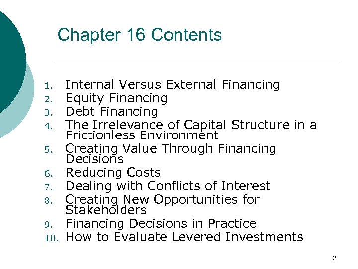 Chapter 16 Contents 1. 2. 3. 4. 5. 6. 7. 8. 9. 10. Internal
