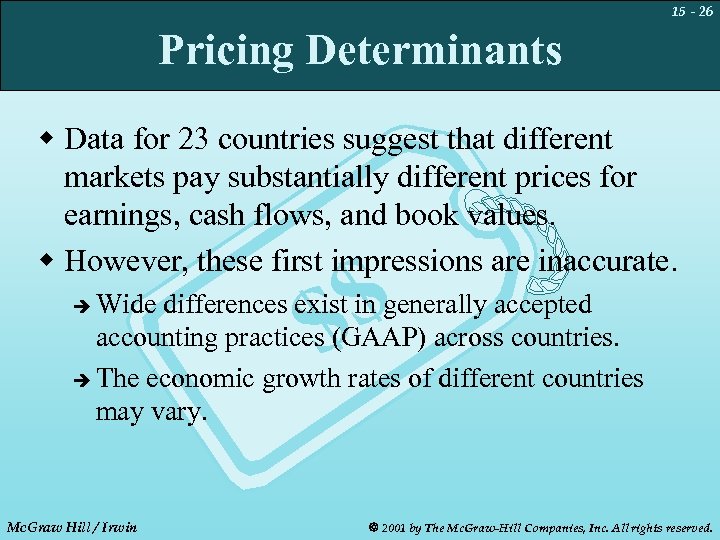 15 - 26 Pricing Determinants w Data for 23 countries suggest that different markets