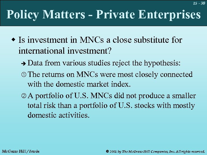 15 - 30 Policy Matters - Private Enterprises w Is investment in MNCs a