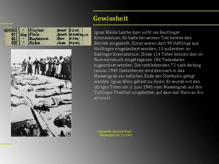 Gewissheit Ignac Kleins Leiche kam nicht ins Reutlinger Krematorium. Es hatte bei seinem Tod