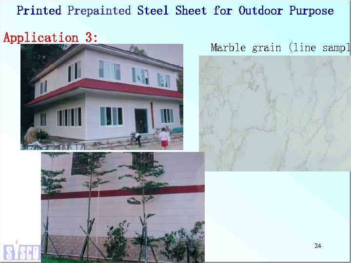 Printed Prepainted Steel Sheet for Outdoor Purpose Application 3: Marble grain (line sampl 24