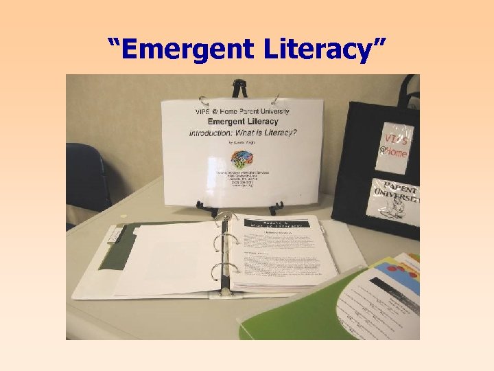 “Emergent Literacy” 