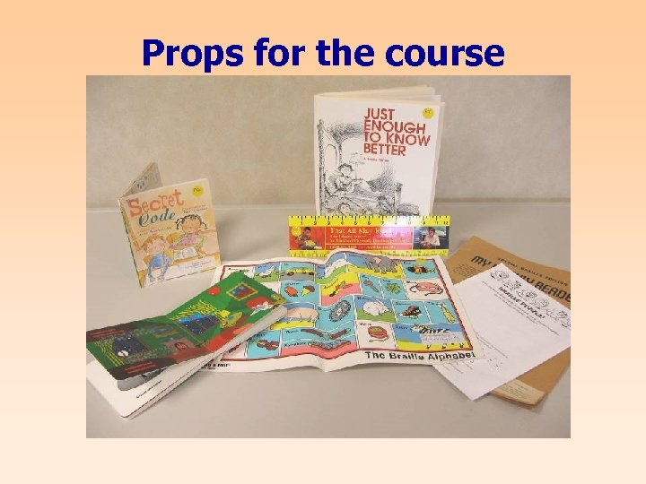 Props for the course 