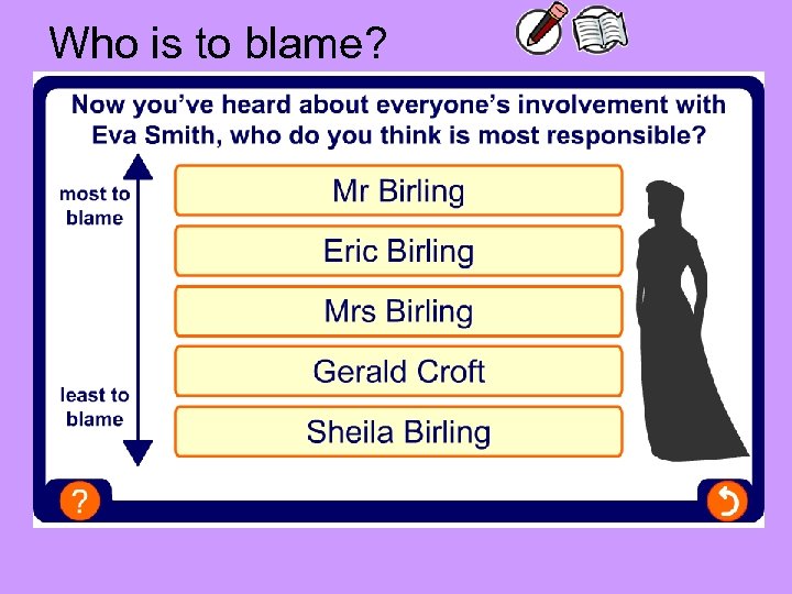 Who is to blame? 