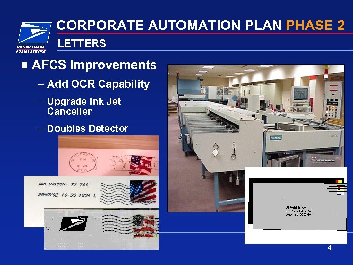 CORPORATE AUTOMATION PLAN PHASE 2 LETTERS n AFCS Improvements – Add OCR Capability –
