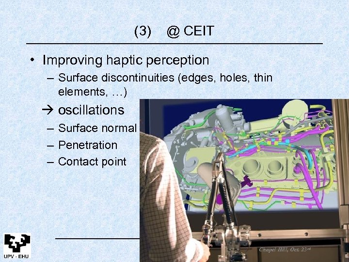 (3) @ CEIT • Improving haptic perception – Surface discontinuities (edges, holes, thin elements,