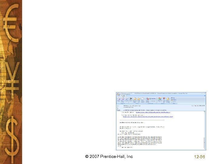 © 2007 Prentice-Hall, Inc 12 -56 