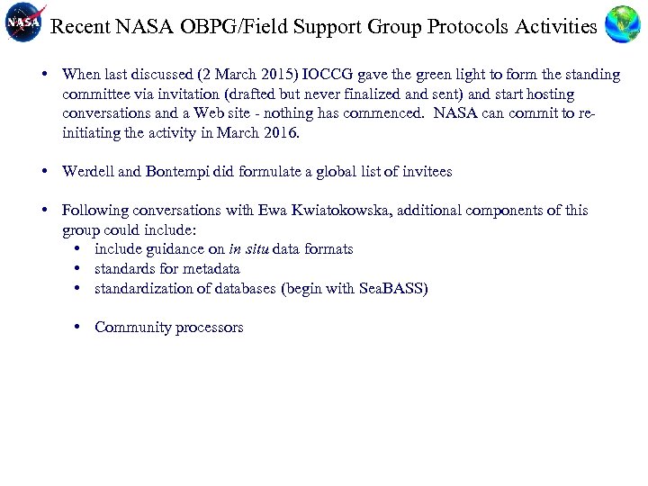 Recent NASA OBPG/Field Support Group Protocols Activities • When last discussed (2 March 2015)