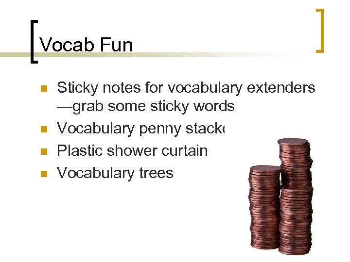 Vocab Fun n n Sticky notes for vocabulary extenders —grab some sticky words Vocabulary