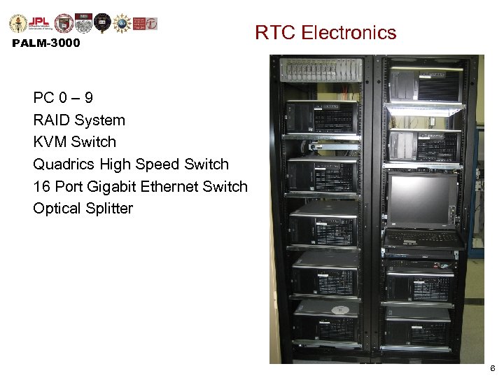 PALM-3000 RTC Electronics PC 0 – 9 RAID System KVM Switch Quadrics High Speed